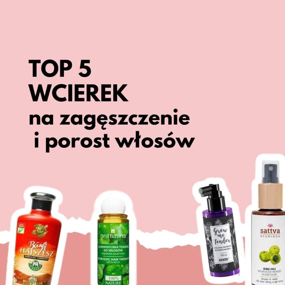 top5_wcierek_do_skory_glowy