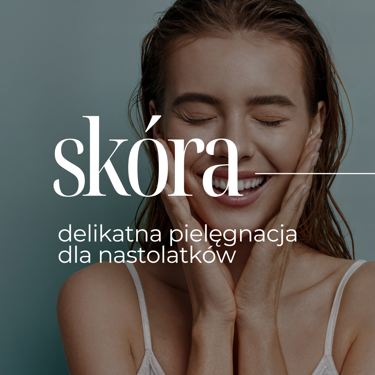 Delikatna pielęgnacja dla nastolatków – co wybrać na chłodniejsze miesiące, by nie przesuszyć skóry?